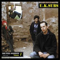 UK Subs : The Peel Sessions Volume 1